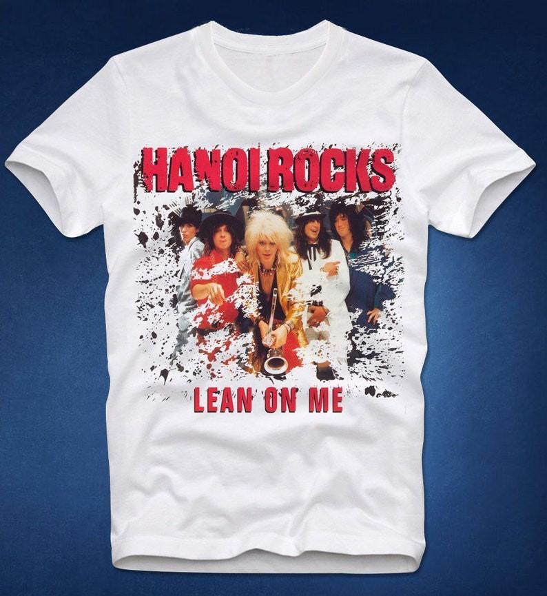 Hanoi Rocks Lean On me T-Shirt Cotton For Men Tee S-234XL NA765 Unisex T-Shirt XL