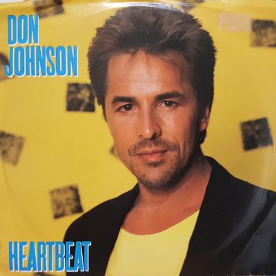 7inch Record DON JOHNSON - Heartbeat 3406285 Epic 1986 Canada Rock Used