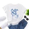 Coffee Alphabet Cotton T-Shirt Short Sleeve Round Neck Women 2d Print Tops