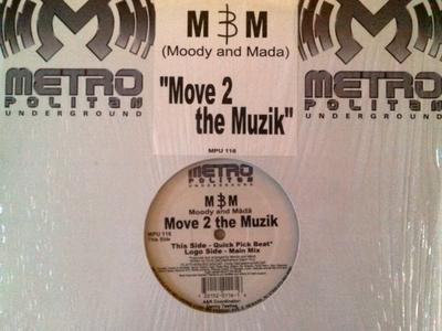 12-Zoll Schallplatte MADA & MOODY - Move 2 The Muzik MPU116 Metropolitan Un 2000 US Dance & Electronica Gebraucht