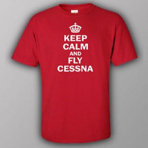 

Keep Calm and Fly Cessna T shirt Tee plane pilot fly aviation sm-5XL available XL