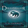Dreamwalker by J.D. Oswald Paperback Book 9781405917650