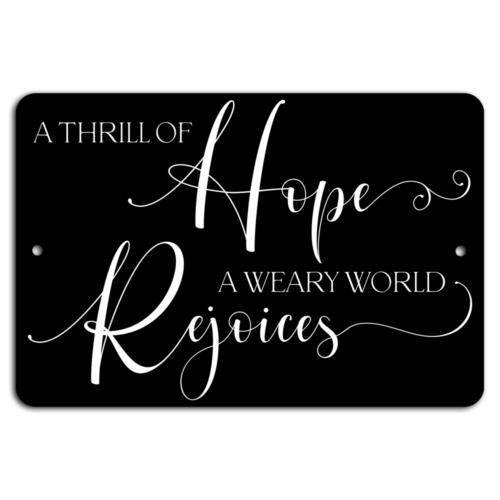 

Thrill of Hope World Rejoices Black EleganceAluminum 20x30cm（7.8x11.8inch）