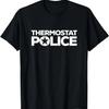 Camiseta Engraçada Polícia do Termostato Novidade Roupa de Pai e Mãe