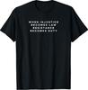 When Injustice Becomes Law Resistance Becomes Duty T-Shirt
