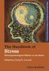 The The Handbook of Stress : Neuropsychological Effects On the Brain Book