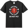 Emotional Support Husband Do Not Pet Funny Unisexs TShirt