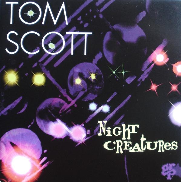 CD TOM SCOTT - Night Creatures  GRD9803 GRP 1995 US Jazz Used