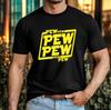 Funny Pew Pew Tshirt Retro Sci Fi Geek Gamer Humour Star Wars Inspired Gift Top