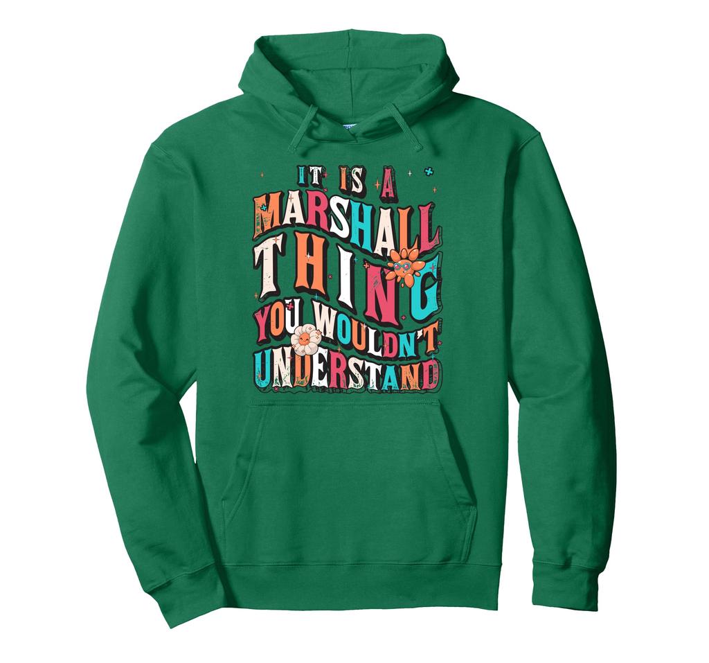 It's Marshall Thing You Wouldn't Understand, Marshall Groovy Hoodie