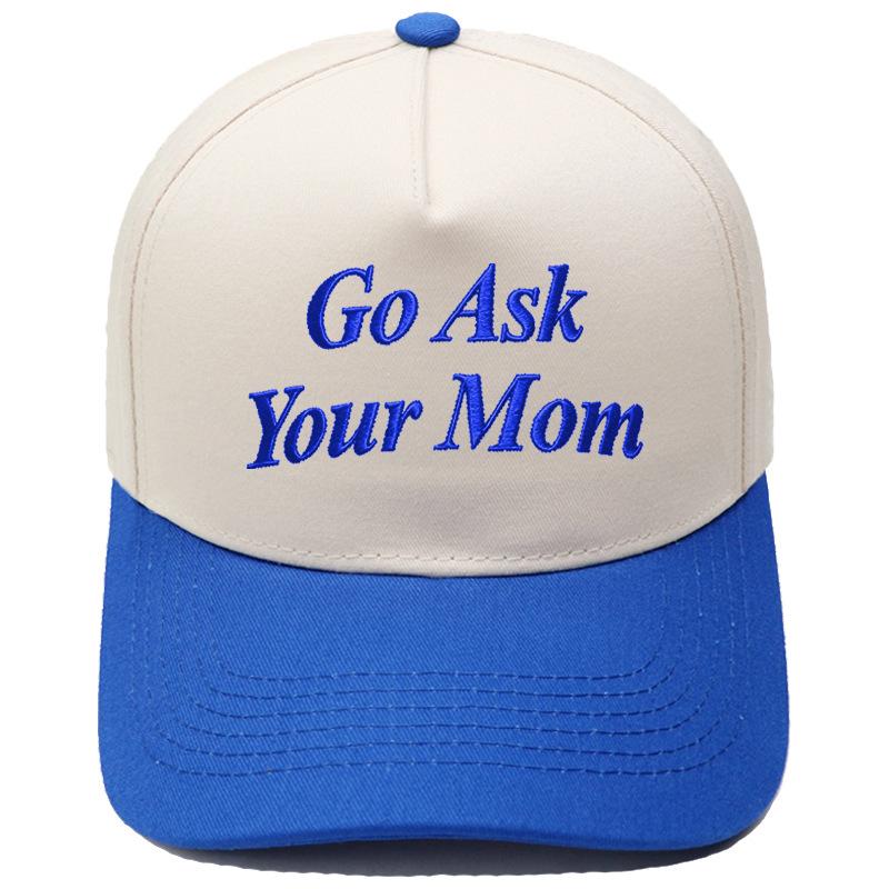 Go Ask Your Mom Embroidery Truck Driver Baseball Cap Color Matching Fun Men's and Women's Casual Sun Hats