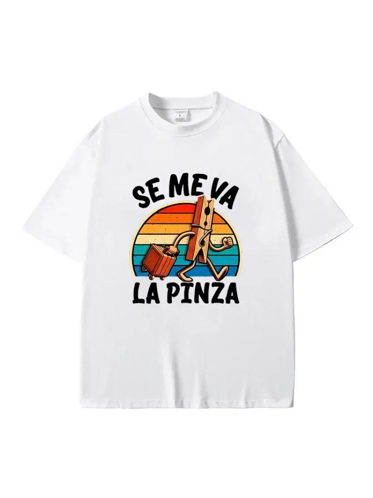 Mens Se Me Va La Pinza TShirt Funny Spanish Jokes Y2k Vintage Tshirt For Men Women 100 Cotton Soft Unisex Casual Tee Tops S