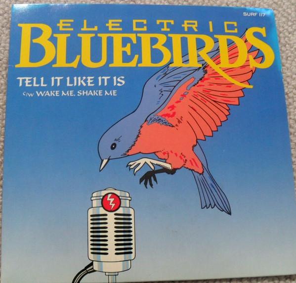

7inch Record ELECTRIC BLUEBIRDS Tell It Like It Is SURF117 Making Waves 1986 UK CountryFolk Used