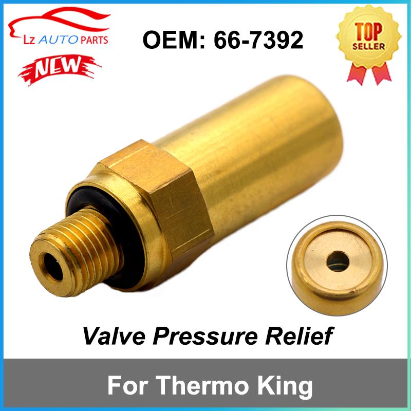 Pressure Release Valve 66-7392 for Thermo King fits TS500 TS600 SB1 SB2 SB3 SMX SL SLE LND 667392