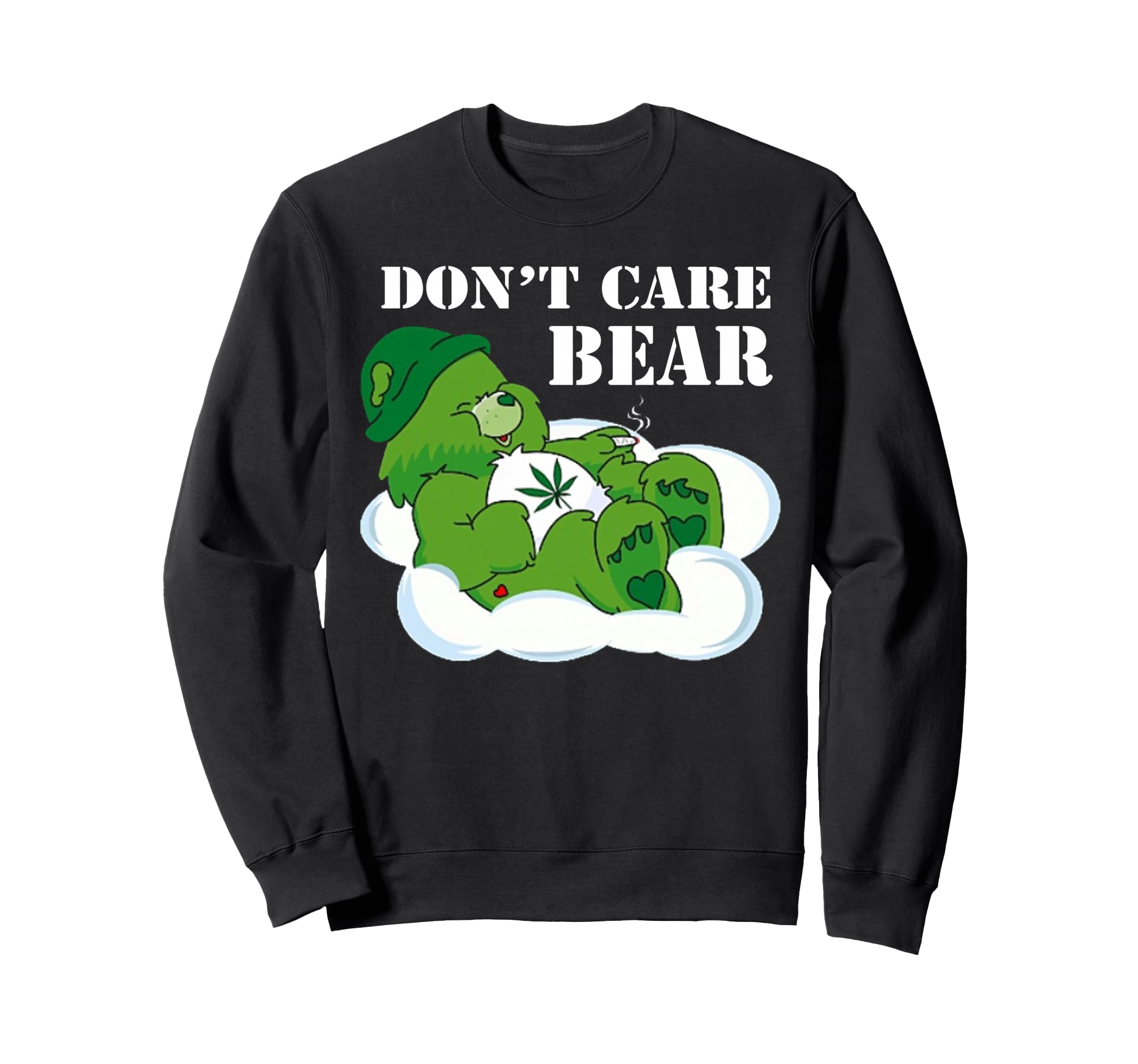 

Weed Bear Herb Bear T-shirt Don t Care Cute Bear Gift Sweatshirt