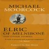 Elric of Melnibone and Other Stories by Michael Moorcock Paperback... 9780575113091
