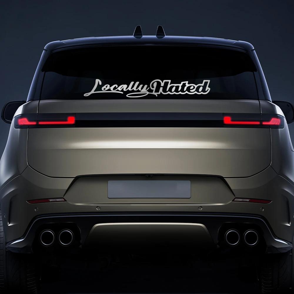 Locally Hated Car Front and Rear Windshield Sticker Auto Window PVC Waterproof Decoration Vinyl Decals Universal Accessories