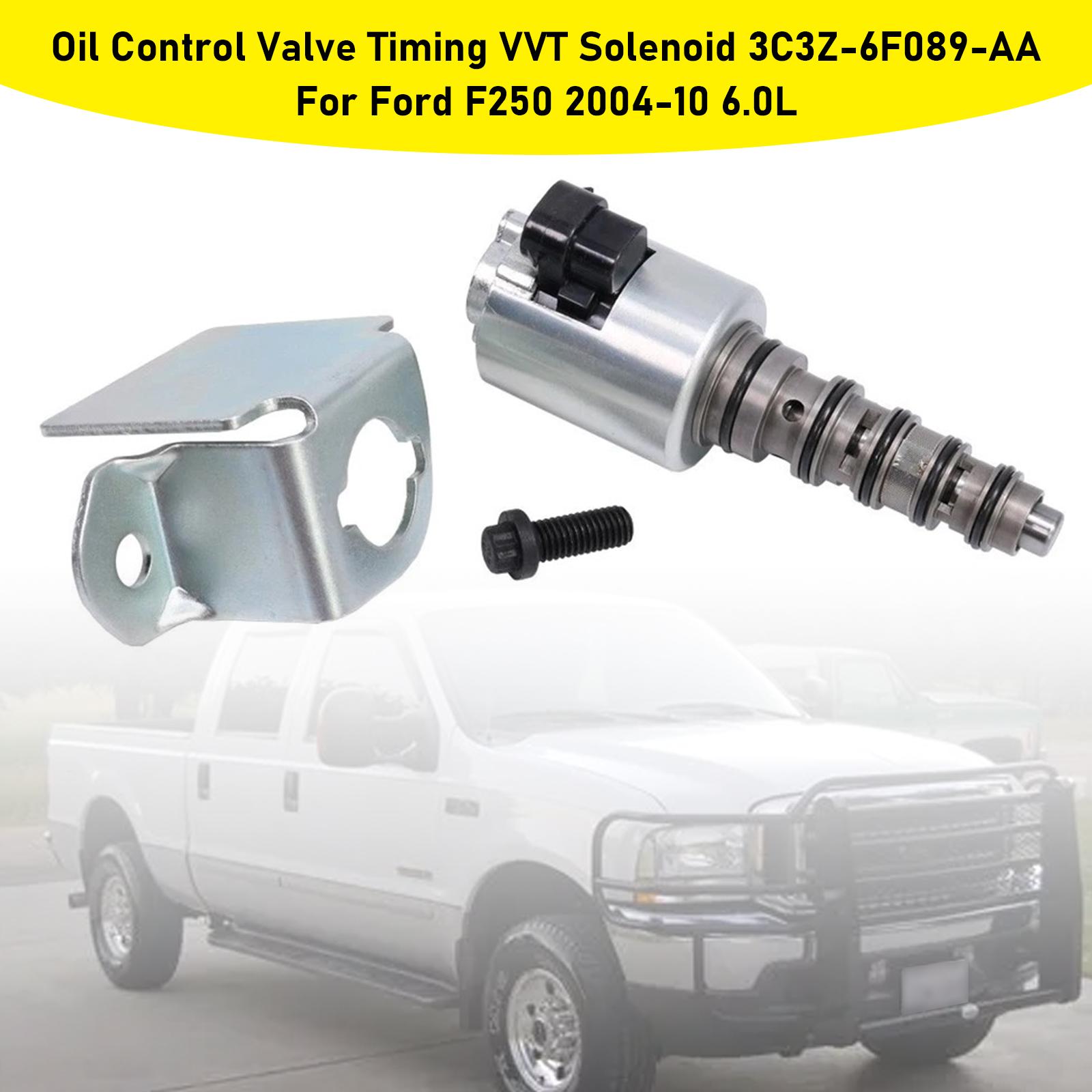 

Oil Control Valve Timing VVT Solenoid 3C3Z-6F089-AA For Ford F250 2004-10 6.0L