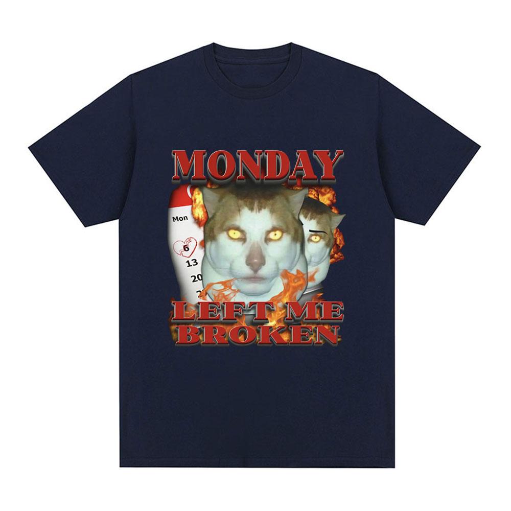 Funny Monday Left Me Broken Cat Meme Graphic T Shirt Men Cotton Casual Short Sleeve T-shirt Fashion Vintage Summer T-shirts