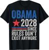 Obama 2028 Since Rules Don't Exist Anymore Vintage Men Women T-Shirt