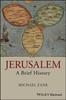 The Jerusalem : A Brief History Book