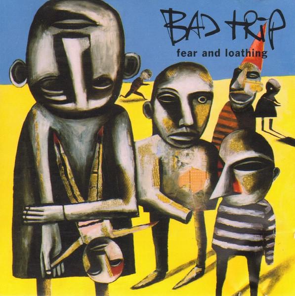 

CD BAD TRIP Fear And Loathing WAR0082 WreckAge 1992 US Rock Used