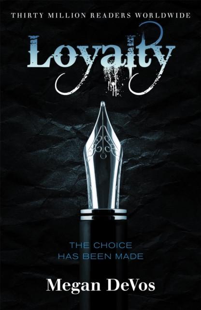 Loyalty by Megan DeVos Paperback Book 9781409183860