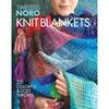 Knit Blankets: 25 Colorful & Cozy Throws (Timeless Noro)