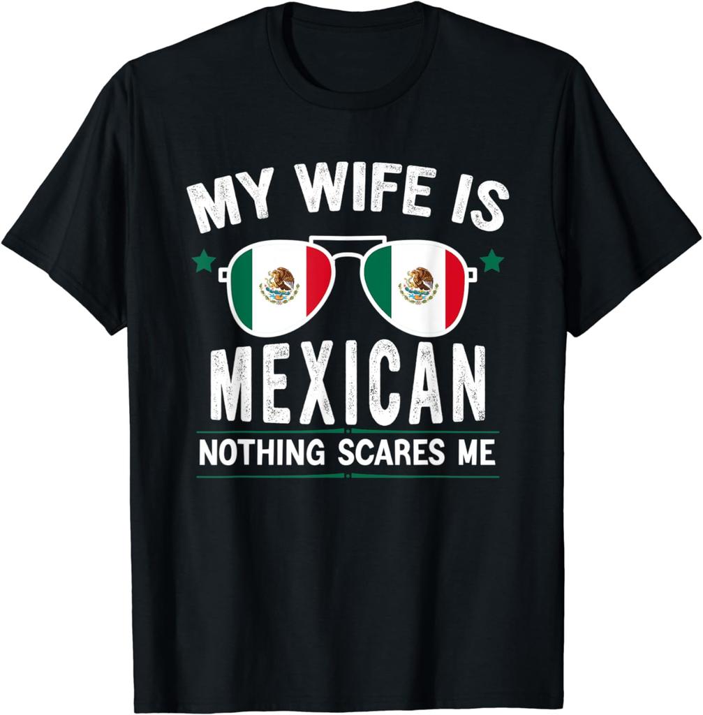 Unisexs Funny My Wife Is Mexican Proud Husband Mexico Heritage TShirt