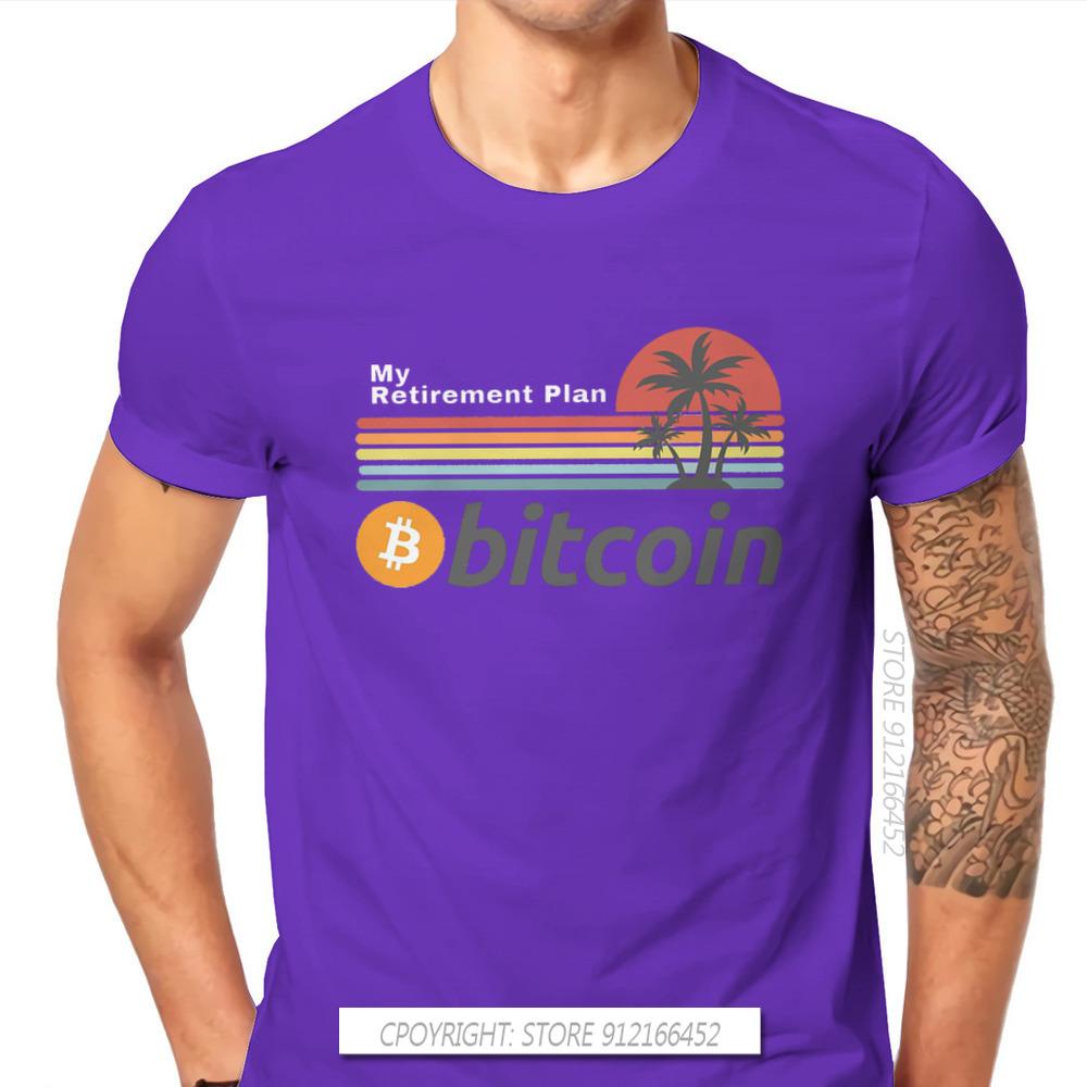Bitcoin Cryptocurrency Meme My Retirement Plan Tshirt Classic Fashion Men's Clothing Tops Plus Size Pure Cotton O-Neck T Shirt