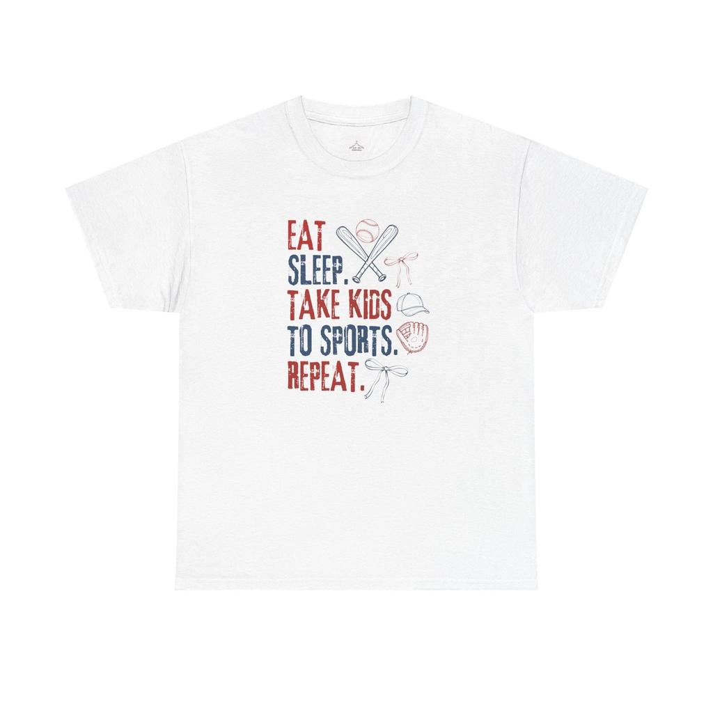 Eat Sleep Take Kids To Sports Repeat Tee | Baseball Soccer Mom Dad