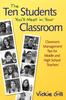 The The Ten Students You'll Meet In Your Classroom : Classroom Management Tips for Middle and High School Teachers Book