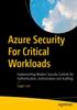Kniha Azure Security For Critical Workloads : Implementing Modern Security Controls for Authentication, Authorization and Auditing