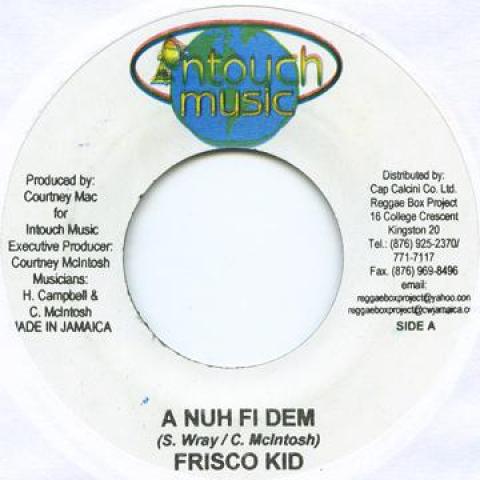 

7inch Record FRISCO KID / DIPLOMAT - A Nuh Fi Dem / Johnny In Touch 2006 Jamaica Reggae, Ska & Dub