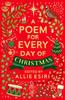 A Poem for Every Day of Christmas by Allie Esiri Hardback Book 9781035068388