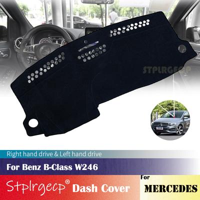 Para Mercedes Benz Classe B W246 Capa Antiderrapante para Painel Almofada Protetora Acessórios para Carro Tapete Protetor Solar B160 B180 B200 2016 2018