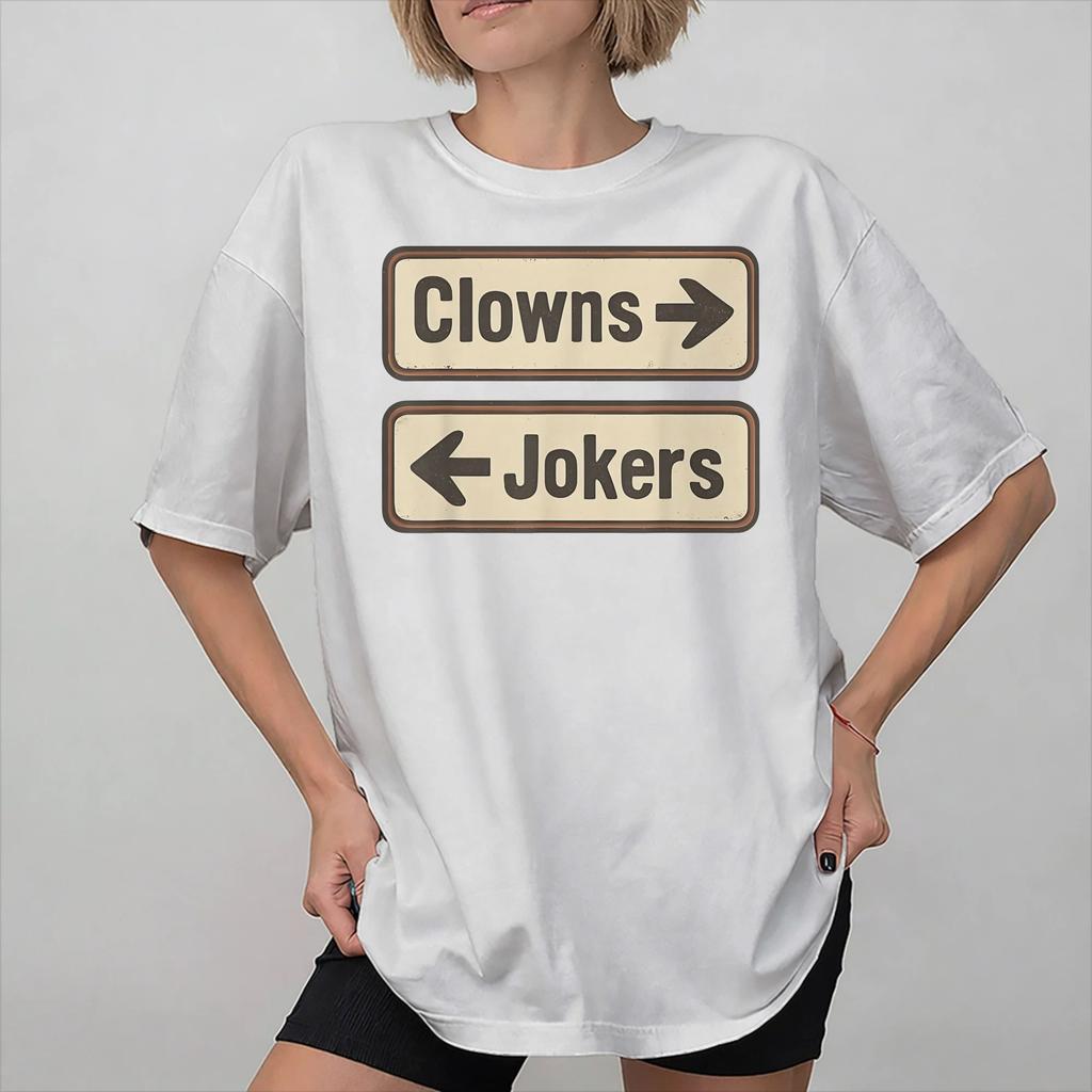 Richtung Clowns nach links Jokers nach rechts Merch Unisex Unisex Sommer Mode T-Shirt Baumwolle T-Shirt Bedrucktes T-Shirt Kleidung
