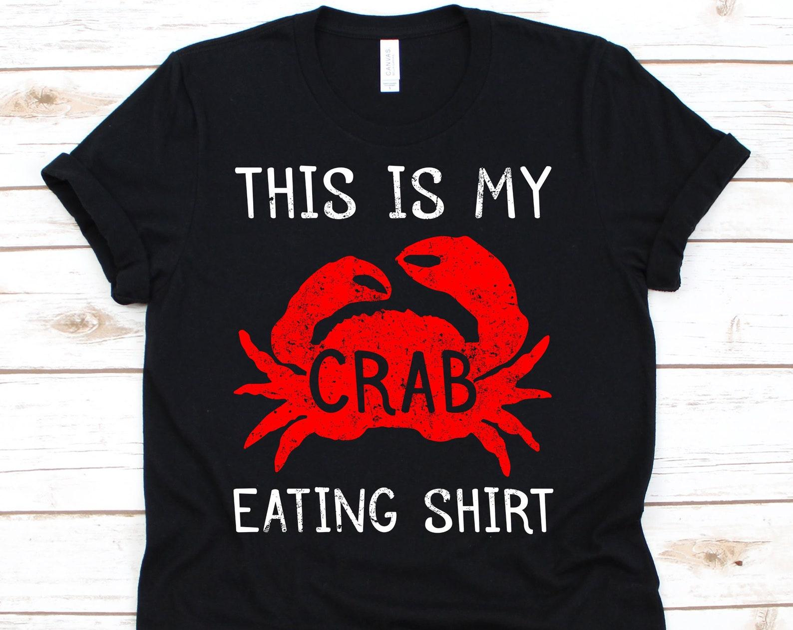 This Is My Crab Eating Shirtt, Crab Outfit, Crab Lover, Crab Gift, Crabbing, Eating Crabs, Pincer, Seafood Lover, Crabs S