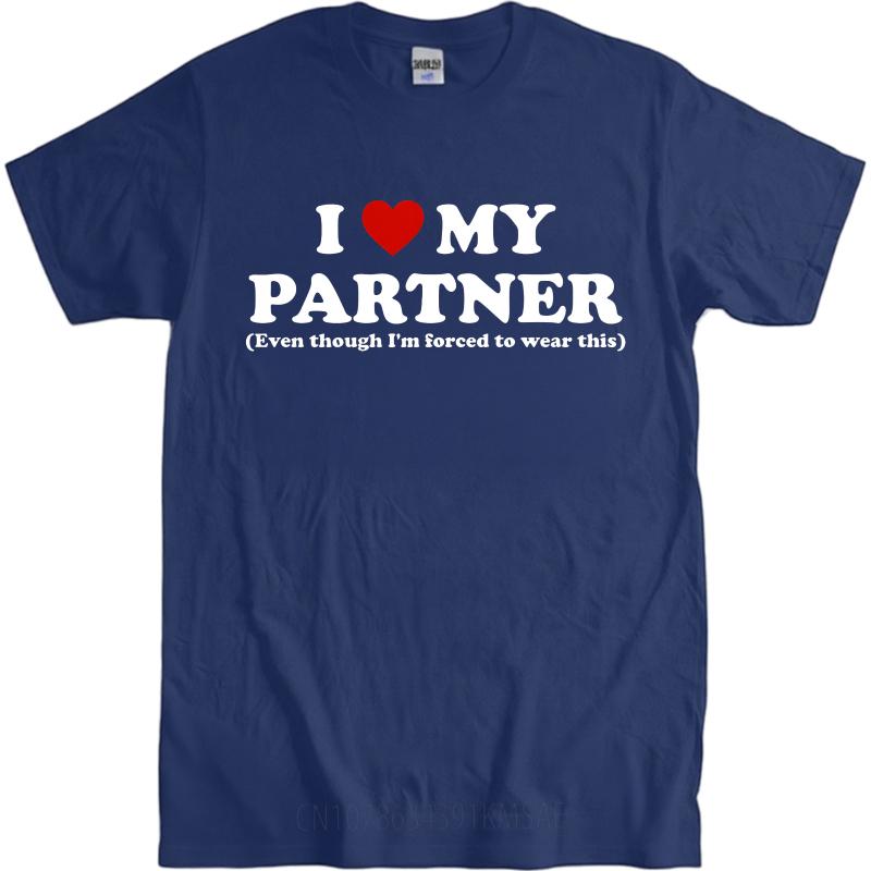 Plus Size Summer Teenagers Tshirt I Love My Partner Even Though Im Forced To Wear This Short Sleeve Workout Round Neck Tops