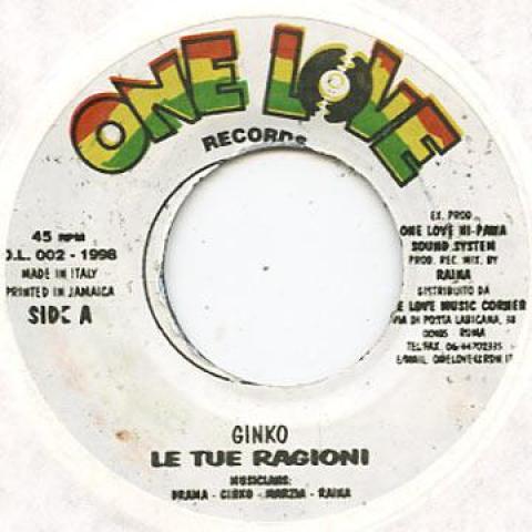 

7inch Record GINKO - Le Tue Ragioni One Love 1998 Jamaica Reggae, Ska & Dub
