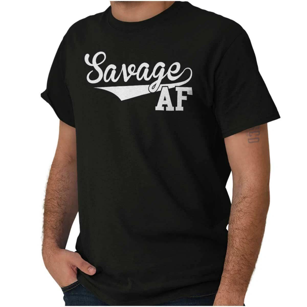 Savage AF Funny Athletic Sports Attitude Gym Womens or Mens Crewneck T Shirt Tee XL