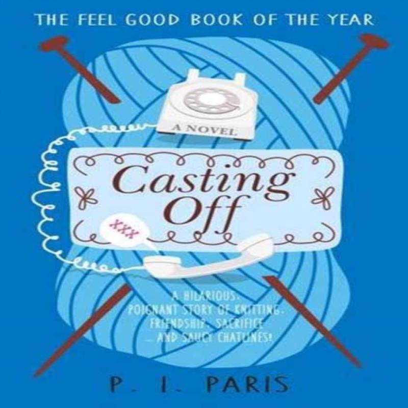 Casting Off by P.I. Paris Paperback Book 9781785300578