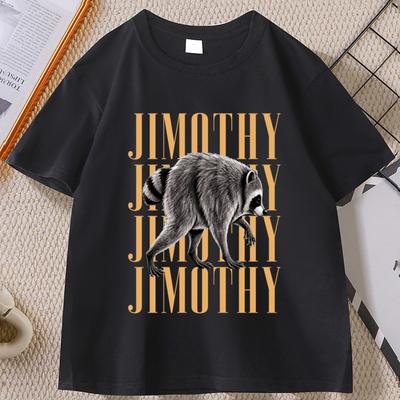 Jimothy Raccoon T Shirt Funny Animal Lover Meme Tshirt Men's Short-sleeve Round Neck Cotton Tees Unisex Streetwear Man Clothing