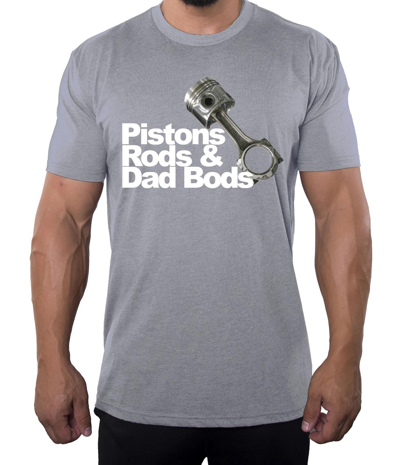 Piston Rods & Dad Bods Simple Realistic Shirts, Dad Bods Cool Shirts for Men! S