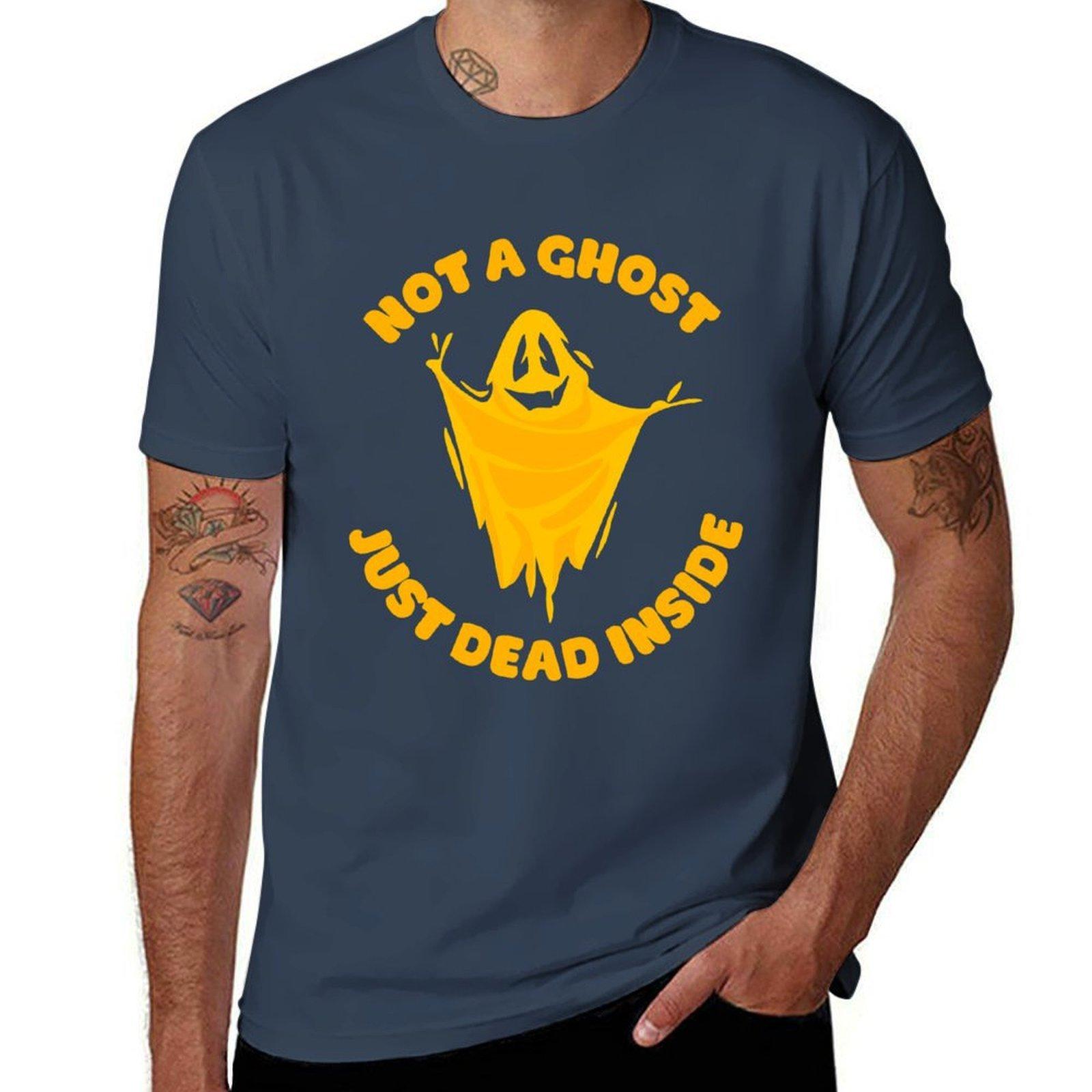 Not A Ghost Just Dead Inside Halloween Scary Tshirt Odor Resistant Short Sleeve Top S
