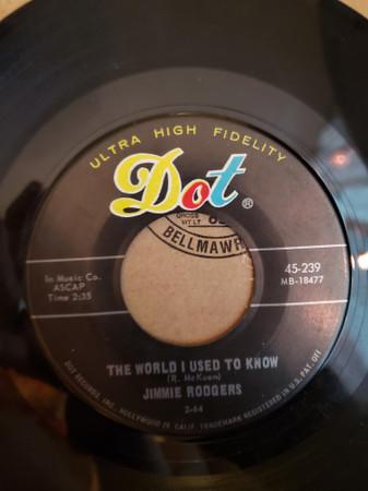 

7inch Record JIMMIE RODGERS - The World I Use To Know 45239 Dot Records Pop Used
