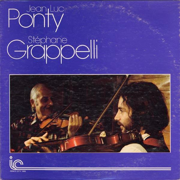 

LP Record JEAN-LUC PONTY, STEPHANE GRAPPELLI - Ponty / Grappelli IC1005 INNER CITY 1976 US Jazz Used