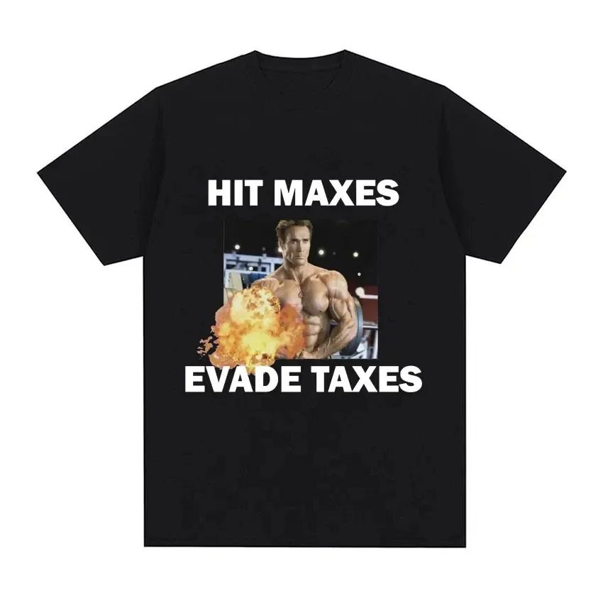 Funny Gym Aesthetic Short Sleeve Cotton Tee Shirt Men's  T-shirt Hit Maxes Evade Taxes Graphic T Shirt  Streetwear Harajuku