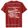 Skeleton I May Look Calm But In My Head Ive Punched You T Shirts Cotton Humor Streetwear Tee Short Sleeve Unisex Loose Clothing