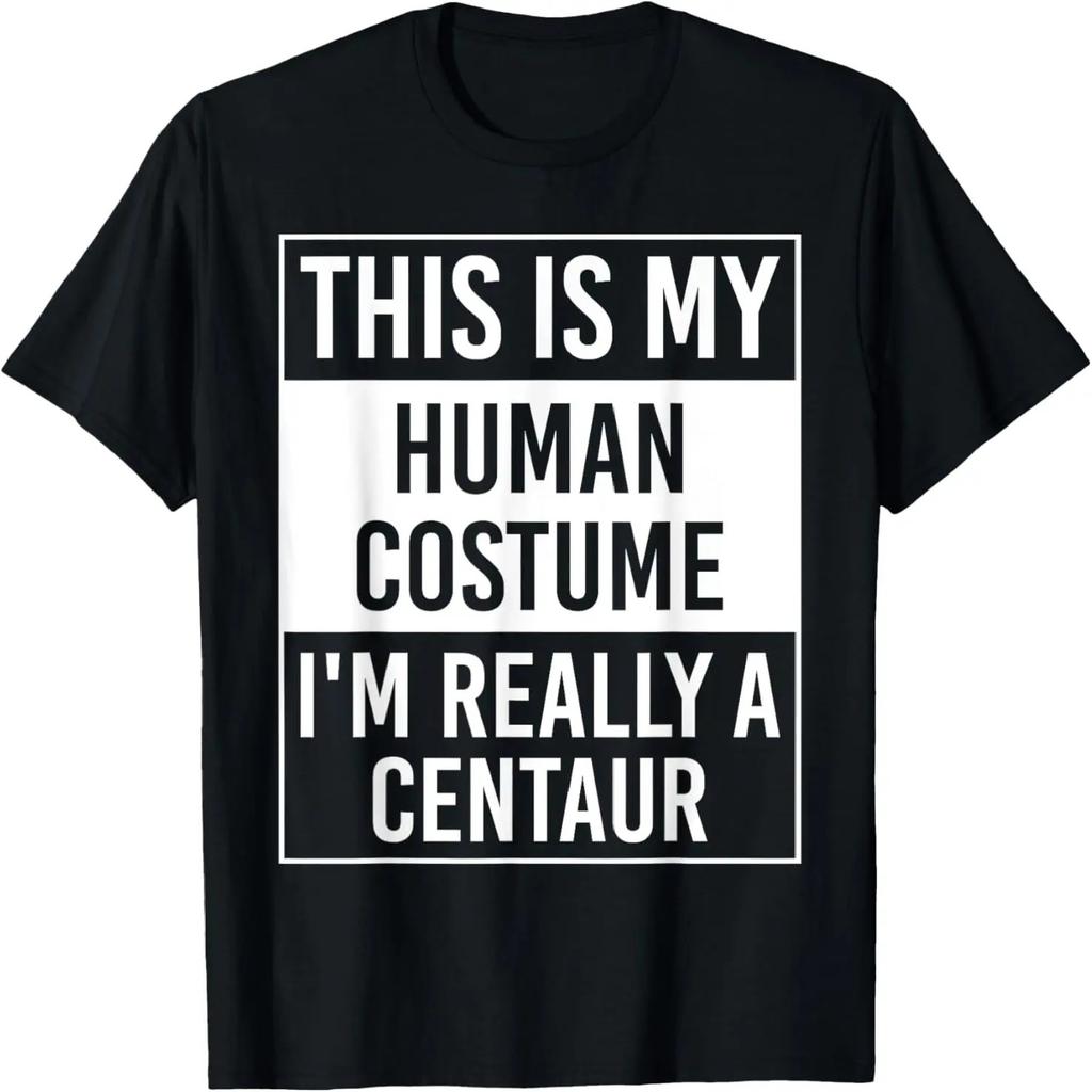 This is My Human I'm Really CENTAUR T-Shirt